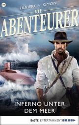 Icon image Die Abenteurer - Folge 19: Inferno unter dem Meer