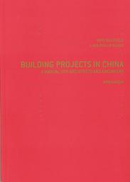 Icon image Building Projects in China: A Manual for Architects and Engineers