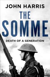 Icon image The Somme: Death of a Generation