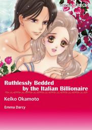 Icon image RUTHLESSLY BEDDED BY THE ITALIAN BILLIONAIRE: Mills & Boon Comics