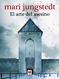 Icon image El arte del asesino (Serie Gotland 4): (Gotland 4)