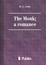 Icon image The Monk: a romance