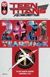 Icon image Teen Titans Academy 2021 Yearbook (2021) #1