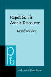 Icon image Repetition in Arabic Discourse: Paradigms, syntagms and the ecology of language