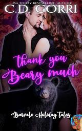 Icon image Thank You Beary Much: A Bear Shifter Curvy Girl Urban Fantasy Paranormal Romance Spinoff Series.