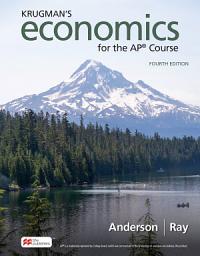 Icon image Krugman's Economics for the AP® Course: Edition 4