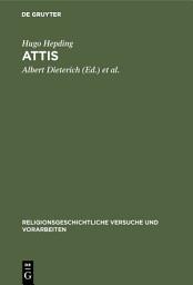 Icon image Attis: Seine Mythen und sein Kult