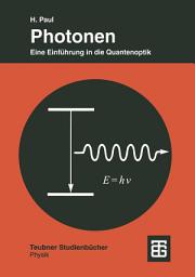 Icon image Photonen: Eine Einführung in die Quantenoptik