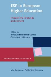 Icon image ESP in European Higher Education: Integrating language and content