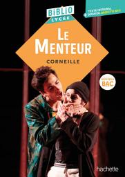 Icon image BiblioLycée - Le menteur, Corneille - BAC 2026