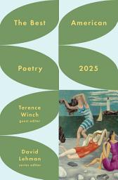 Icon image The Best American Poetry 2025