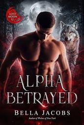 Icon image Alpha Betrayed: A Dark Shifter Romance
