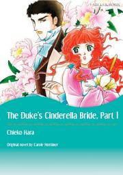 Icon image THE DUKE'S CINDERELLA BRIDE 1: Harlequin Comics