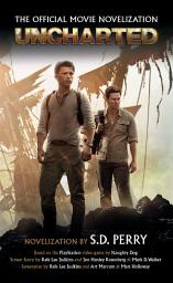 Icon image Uncharted: The Official Movie Novelization
