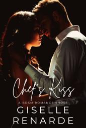Icon image Chef's Kiss: A BDSM Romance Short