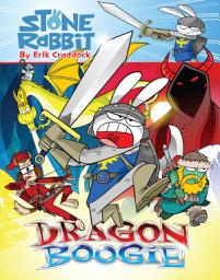 Icon image Stone Rabbit: Stone Rabbit #7: Dragon Boogie