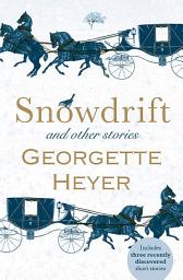 Icon image Snowdrift and Other Stories
