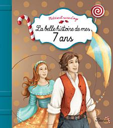 Icon image La belle histoire de mes 7 ans
