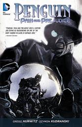 Icon image Penguin: Pain and Prejudice: Volume 1