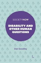 Icon image Disability and Other Human Questions