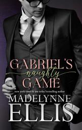 Icon image Gabriel's Naughty Game: a bisexual MMF Menage Romance