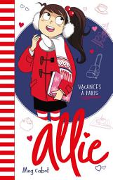 Icon image Allie - Les Vacances à Paris