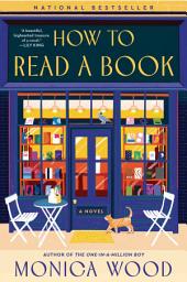 Icon image How to Read a Book: A Novel