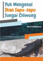 Icon image Yuk Mengenal Ikan Sapu-sapu Sungai Ciliwung