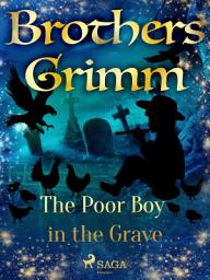 Icon image The Poor Boy in the Grave: Volume 185