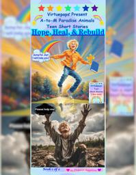 Icon image Virtuepops Present A-To-M Paradise Animals Teen Short Stories: Hope, Heal, & Rebuild