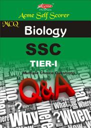 Icon image Biology : SSC MCQs: SELF SCORER