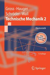 Icon image Technische Mechanik: Band 2: Elastostatik, Ausgabe 9
