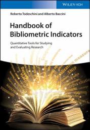 Icon image Handbook of Bibliometric Indicators: Quantitative Tools for Studying and Evaluating Research
