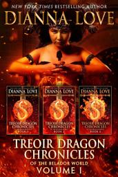 Icon image Treoir Dragon Chronicles of the Belador(TM) World: Volume I, Books 1-3