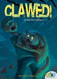 Icon image Clawed!: An Up2U Horror Adventure: An Up2U Horror Adventure