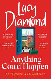 Icon image Anything Could Happen: Can dreams come true with a magical night in New York City? A heartwarming pageturner from the bestselling author