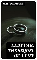 Icon image Lady Car: The Sequel of a Life