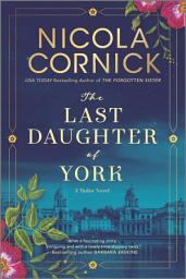 Icon image The Last Daughter of York
