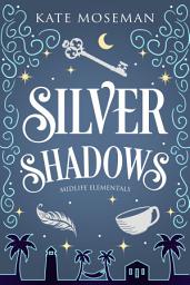 Icon image Silver Shadows: A Paranormal Women's Fiction Novel