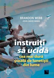 Icon image Instruiţi să ucidă: Cea mai dură şcoală de lunetişti din lume