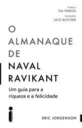 Icon image O almanaque de Naval Ravikant: Um guia para a riqueza e a felicidade