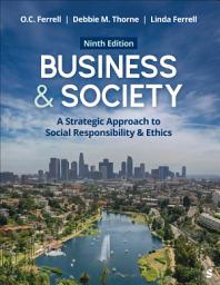 Icon image Business & Society: A Strategic Approach to Social Responsibility & Ethics, Edition 9