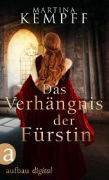 Icon image Das Verhängnis der Fürstin: Ausgabe 2