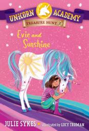 Icon image Unicorn Academy Treasure Hunt #2: Evie and Sunshine