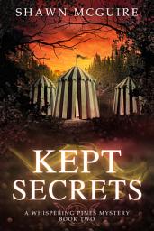 Icon image Kept Secrets: A Whispering Pines Mystery, Book 2