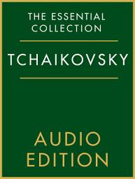 Icon image The Essential Collection: Tchaikovsky