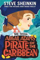 Icon image Abigail Adams, Pirate of the Caribbean