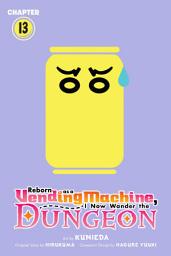 Icon image Reborn as a Vending Machine, I Now Wander the Dungeon (serial)