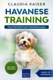 Icon image Havanese Training: Dog Training for your Havanese puppy