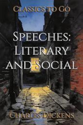 Icon image Speeches: Literary and Social: Restored Classics to Go Edition